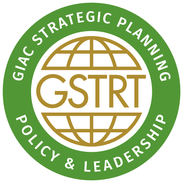 GIAC Strategic Planning, Policy, and Leadership (GSTRT)
